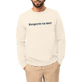 Sweat-shirt Unisexe - Respecte ta mer